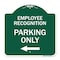 Signmission Employee Recognition Parking W/ Left Arrow, Green & White Aluminum Sign, 18" x 18", GW-1818-24099 A-DES-GW-1818-24099 - alternate 1